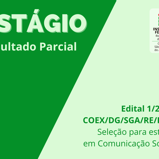 #12692 Comunicação Social: divulgado o resultado parcial da seleção de estágio