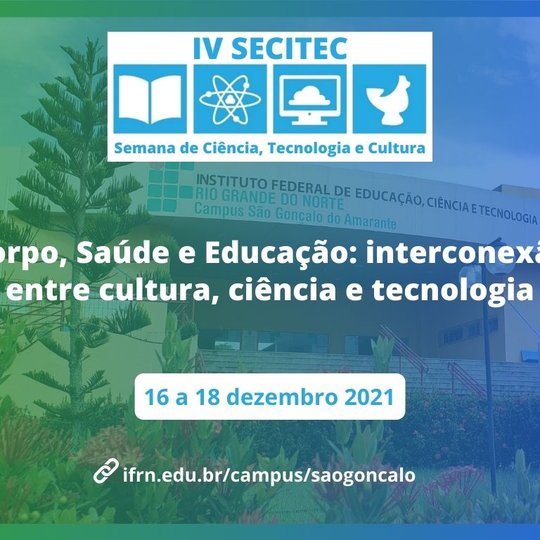 #12704 Campus São Gonçalo do Amarante realiza Secitec 2021 em formato híbrido
