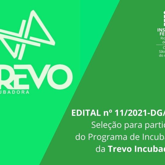 #12721 Divulgado edital de seleção para Programa de Incubação da Trevo Incubadora 2021