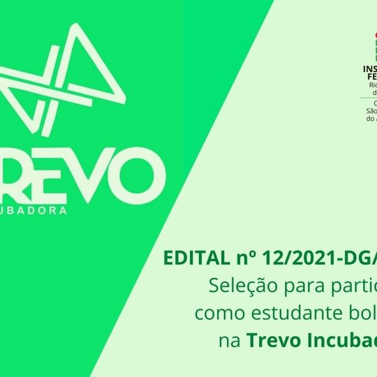 #12867 Campus São Gonçalo divulga vagas para bolsistas na Trevo Incubadora