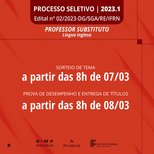 #12901 (Edital 02/2023) Professor Substituto de Língua Inglesa: divulgadas datas e horários para sorteio de tema e prova de desempenho