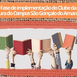 #12939 Clube da leitura será implementado no Campus São Gonçalo do Amarante