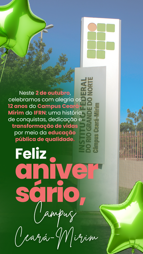 12 anos IFRN Ceará-Mirim - Story