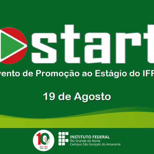 #13034 Campus promove o Start: evento de promoção ao estágio do IFRN