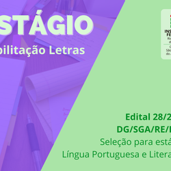 #13118 (Edital 28/2022) Estágio Língua Portuguesa e Literatura: edital divulgado