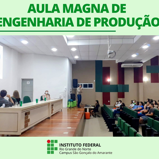 #13125 IFRN realiza aula Magna de Engenharia de Produção