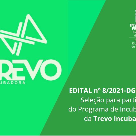 #13182 Divulgado resultado da etapa II do Edital 8/2021 da Trevo Incubadora