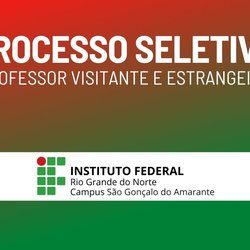 #13216 Instalações Prediais: Campus São Gonçalo realiza seleção para professor visitante ou visitante estrangeiro