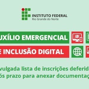 #13234 Seleção para o auxílio emergencial de inclusão digital tem novo resultado divulgado após reabertura do prazo para anexar documentação