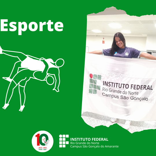 #13260 Estudante do IFRN Campus São Gonçalo do Amarante é destaque no Wrestling