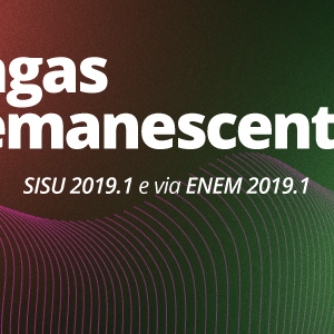 #13300 Vagas remanescentes: nova convocação para Graduação via Sisu e Enem