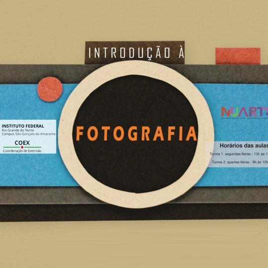 #13327 Núcleo de Arte do Campus SGA oferece curso de Introdução à Fotografia Digital