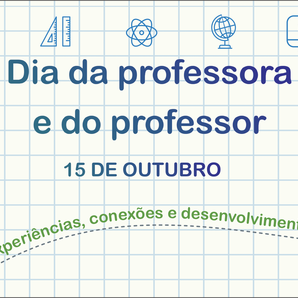 #13375 Dia do Professor: "Educar é ensinar os outros a viver"