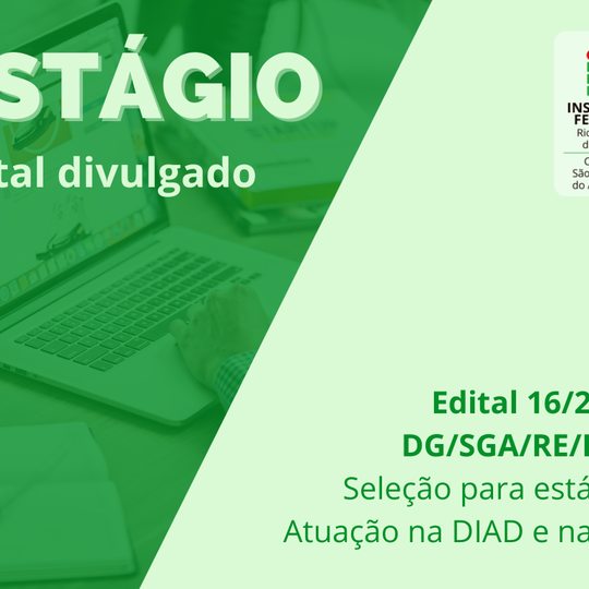 #13390 Estágio: divulgadas vagas de nível médio e superior no Campus São Gonçalo do Amarante