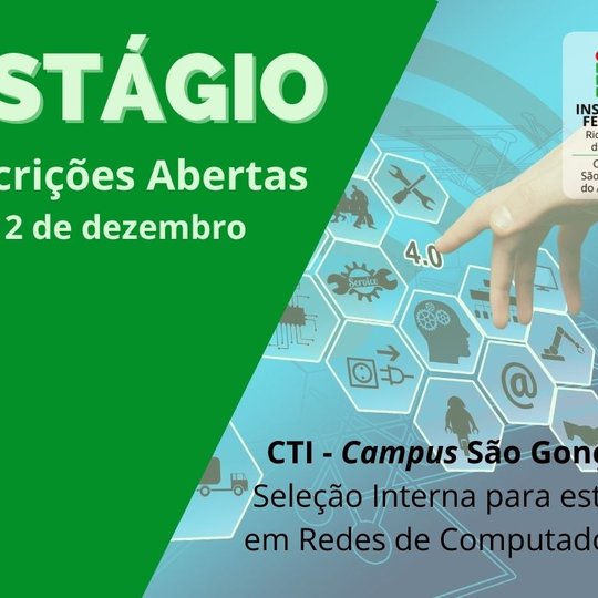 #13474 Divulgada seleção para estágio em redes de computadores no Campus São Gonçalo