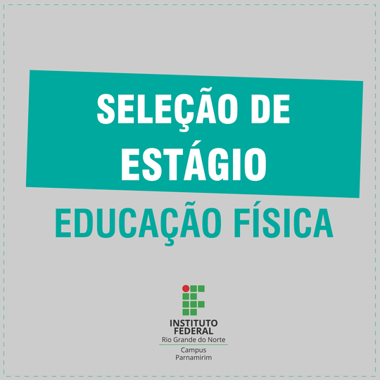 #13509 Divulgado resultado da 1ª fase do processo seletivo para estágio em Educação Física