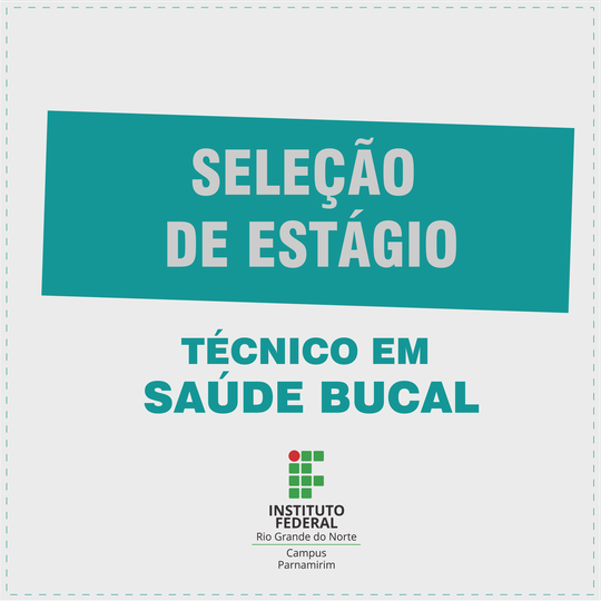 #13531 Divulgado resultado da primeira fase da seleção para estágio na área de Saúde Bucal