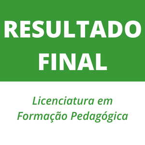 #13585 Publicado o resultado de seleção para Licenciatura em Formação Pedagógica