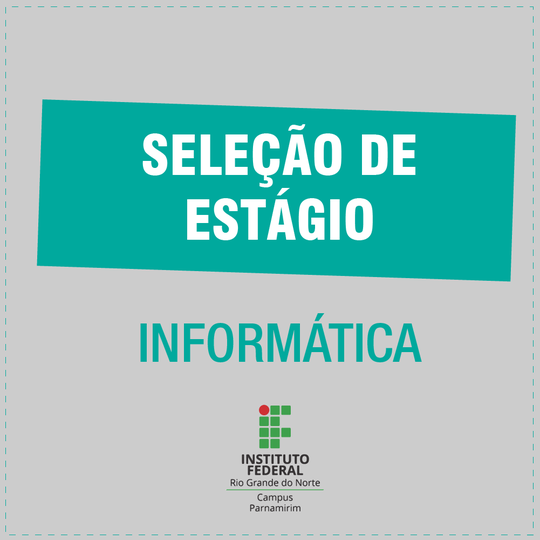 #13735 Divulgado resultado da seleção para estágio na área de Informática
