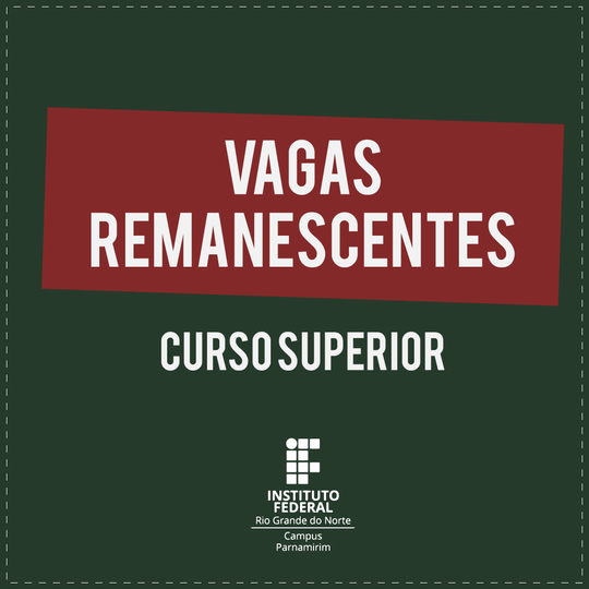 #13765 Campus convoca candidatos para reunião de preenchimento de vagas remanescentes do processo seletivo para curso superior