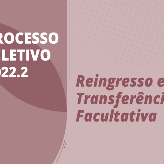 #13848 Publicados editais para reingresso e transferência facultativa de cursos