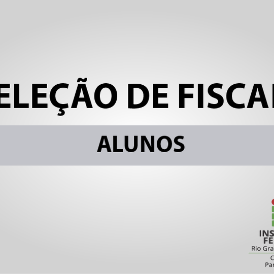 #13864 Campus seleciona alunos para atuarem como fiscais na aplicação das provas do Proitec