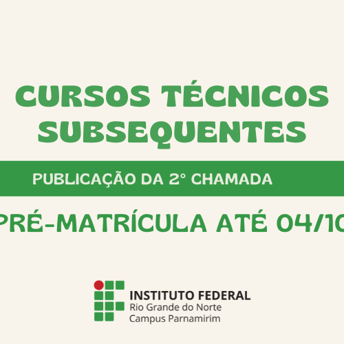 #13973 IFRN publica lista de convocação para cursos técnicos subsequentes
