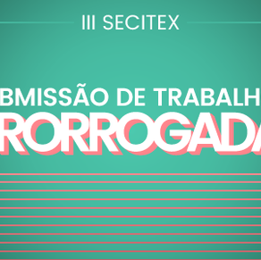 #14016 Secitex: comissão prorroga submissão de trabalhos