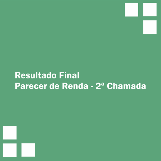 #14051 Campus divulga Resultado Final do Parecer de Renda da 2ª chamada 