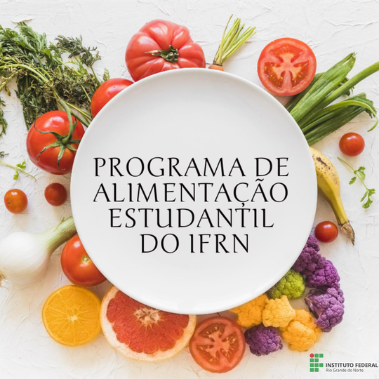 #14055 Inscrição para seleção do Programa de Alimentação Estudantil tem início na próxima segunda-feira (12)