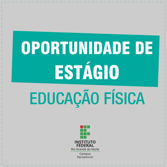 #14059 Campus oferta vagas de estágio para alunos do curso de Educação Física