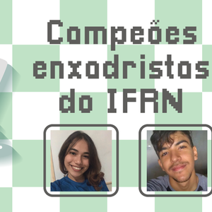 #14073 Jogos Intercampi de Xadrez divulgam nomes dos campeões