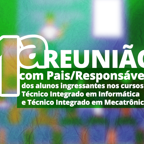 #14163 Campus realiza reunião com pais e responsáveis