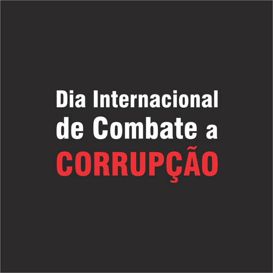 #14287 Atividade referente ao Dia Internacional Contra a Corrupção acontece nesta quinta-feira (6)
