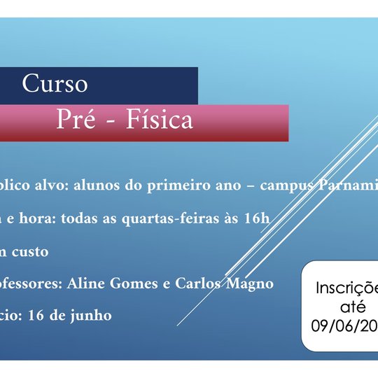 #14422  Curso de Formação Inicial e Continuada de Pré-Física.