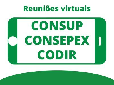 IFRN , Reuniões virtuais , Consup , Consepex , Codir