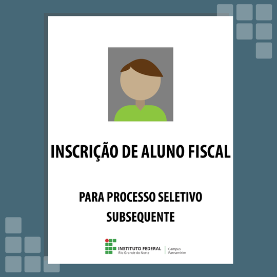 #14727 Aberto edital para fiscal aluno