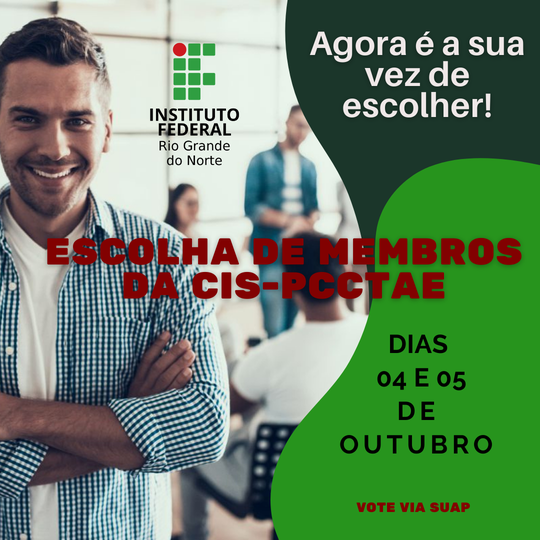 #14765 ESCOLHA DOS MEMBROS DA CIS-PCCTAE DO IFRN – TRIÊNIO 2021-2023