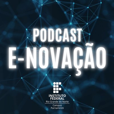 #14784 PODCAST E-NOVAÇÃO