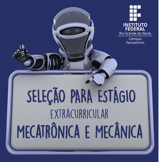 #14824 Publicado o dia e o horário das provas do estágio em Mecânica e Mecatrônica