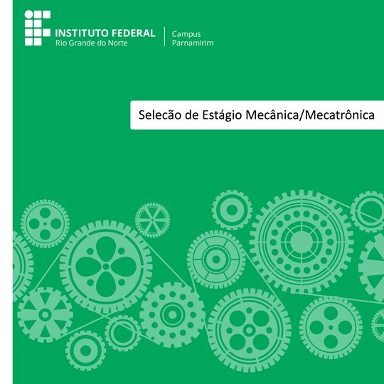 #14919 Divulgado resultado final da seleção para estágio na área de Mecânica/Mecatrônica