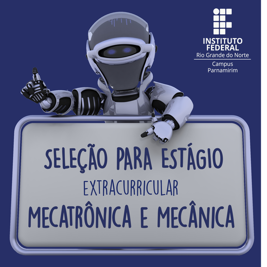 #15175 Campus abre seleção para estágio em Mecatrônica e Mecânica