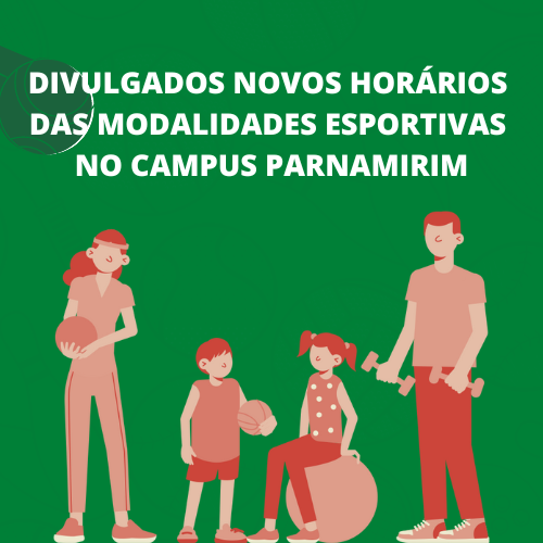 #15215 Divulgados novos horários das modalidades esportivas no Campus