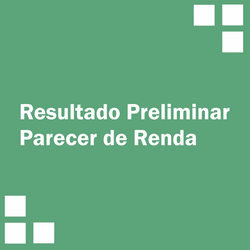 #15301 Divulgado Resultado Preliminar do Parecer de Renda referente ao Edital Nº. 30/2020-PROEN/IFRN