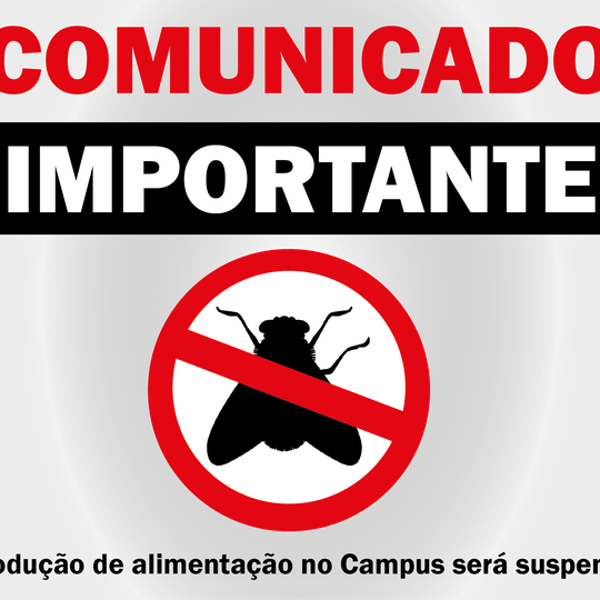 #15322 Produção de alimentação no Campus será suspensa