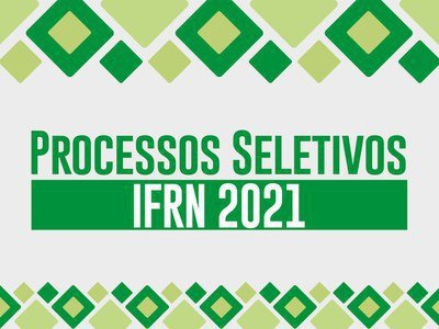 Para o Edital nº 29/2020, o IFRN oferta 3.248 vagas em 21 campi