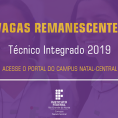 #15753 Campus divulga 1ª lista de vagas remanescentes dos Cursos Técnicos Integrados