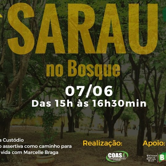 #15778 "Sarau no Bosque" acontecerá na biblioteca em razão da chuva