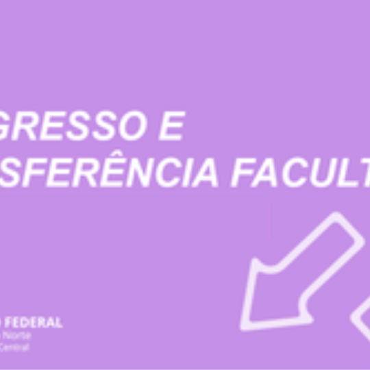 #15838 Divulgados resultados parciais para Reingresso e Transferência Facultativa