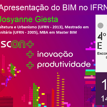 #15844  Professora do CNAT apresenta experiência BIM em encontro acadêmico